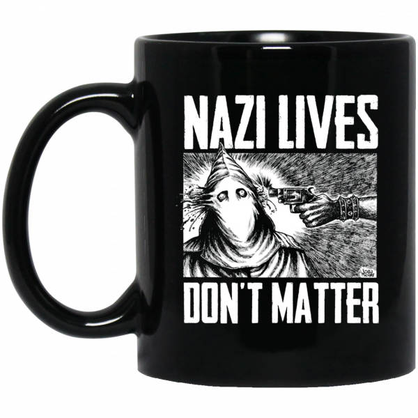 Nazi Lives Don't Matter Mug 1