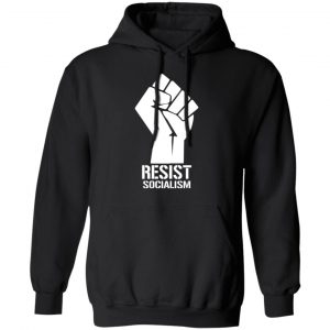 Resist Socialism Premium Dual Blend T-Shirts, Hoodies, Sweatshirt 7