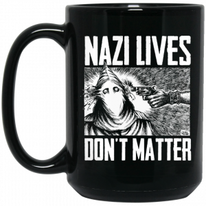 Nazi Lives Don’t Matter Mug Coffee Mugs 2