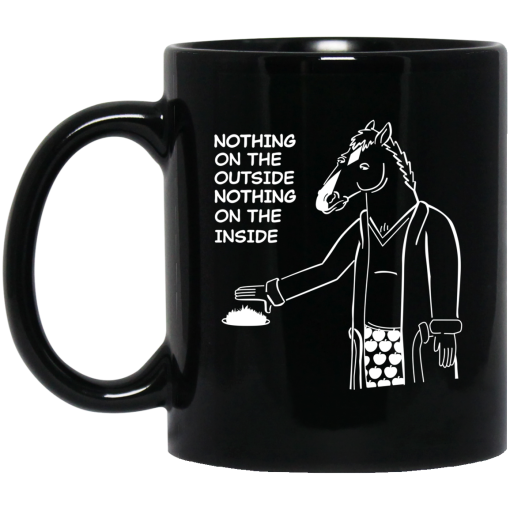 BoJack Horseman Nothing On The Outside Nothing On The Inside Mug 1