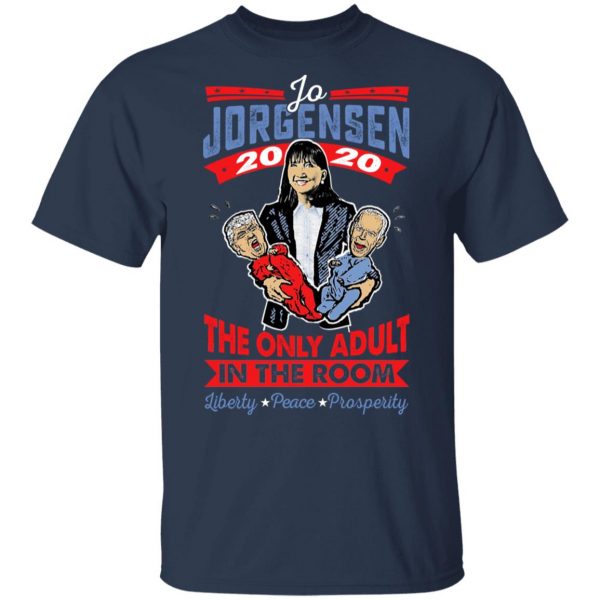 Jo Jorgensen 2020 The Only Adult In The Room T-Shirts, Hoodies, Sweatshirt 3