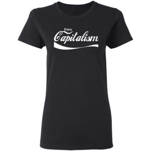 Enjoy Capitalism T-Shirts, Hoodies, Sweatshirt 17