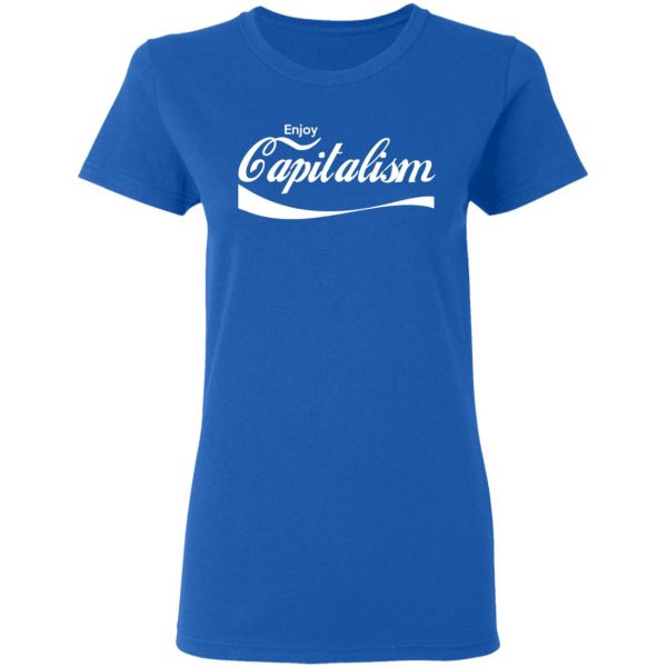 Enjoy Capitalism T-Shirts, Hoodies, Sweatshirt 8