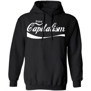 Enjoy Capitalism T-Shirts, Hoodies, Sweatshirt 22