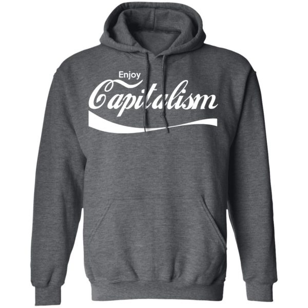 Enjoy Capitalism T-Shirts, Hoodies, Sweatshirt 12
