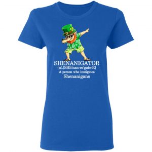 Shenanigator T-Shirts – A Person Who Instigates Shenanigans T-Shirts, Hoodies, Sweatshirt 20