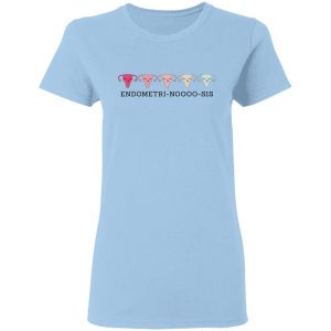 Endometri Noooo Sis T-Shirts, Hoodies, Sweatshirt 15