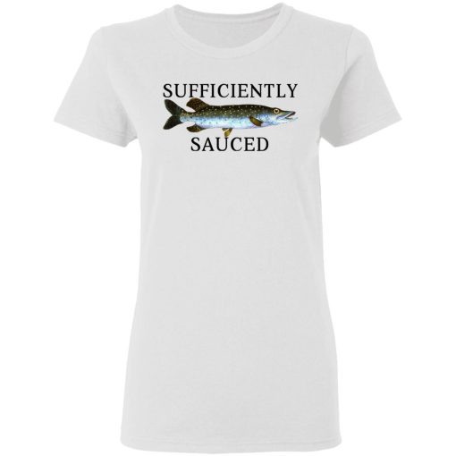 Sufficiently Sauced T-Shirts, Hoodies, Sweatshirt 5