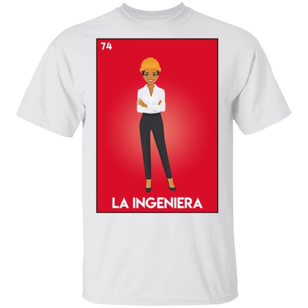 La Ingeniera T-Shirts, Hoodies, Sweatshirt Mexican Clothing 4
