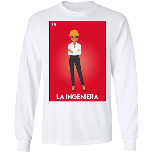 La Ingeniera T-Shirts, Hoodies, Sweatshirt 3