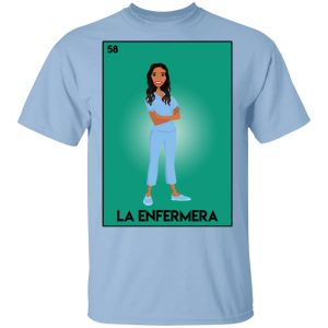 La Enfermera T-Shirts, Hoodies, Sweatshirt Mexican Clothing