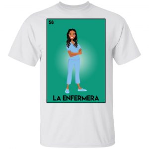 La Enfermera T-Shirts, Hoodies, Sweatshirt Mexican Clothing 2
