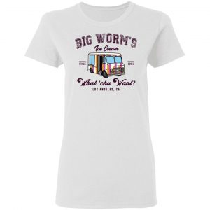 Big Worm’s Ice Cream What ‘chu Want T-Shirts, Hoodies, Sweatshirt 16