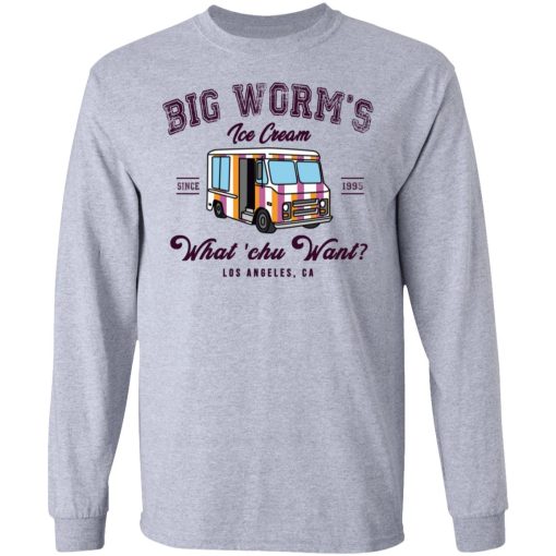 Big Worm’s Ice Cream What ‘chu Want T-Shirts, Hoodies, Sweatshirt - Image 7