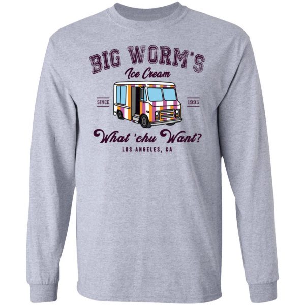 Big Worm’s Ice Cream What ‘chu Want T-Shirts, Hoodies, Sweatshirt 7