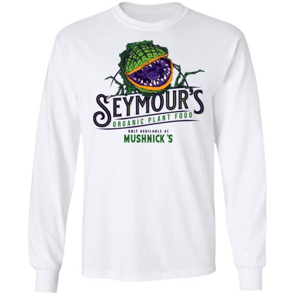 Seymour’s Plant Food T-Shirts, Hoodies, Sweatshirt 3
