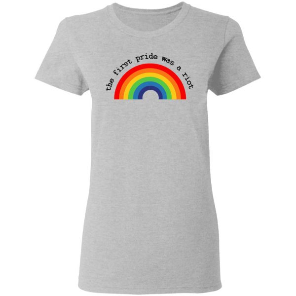 LGBT The First Pride Was A Riot T-Shirts, Hoodies, Sweatshirt 6