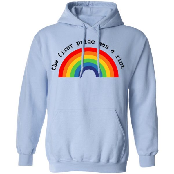 LGBT The First Pride Was A Riot T-Shirts, Hoodies, Sweatshirt 12