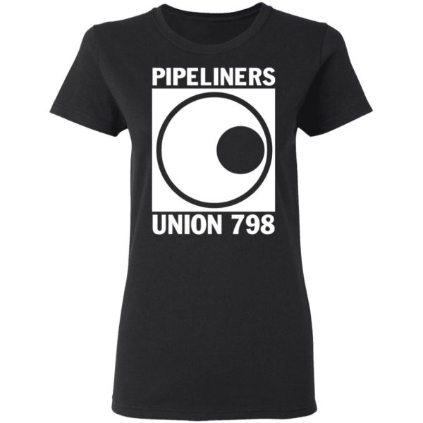 I’m A Union Member Pipeliners Union 798 T-Shirts, Hoodies, Sweatshirt 9