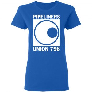 I’m A Union Member Pipeliners Union 798 T-Shirts, Hoodies, Sweatshirt 40