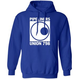 I’m A Union Member Pipeliners Union 798 T-Shirts, Hoodies, Sweatshirt 50