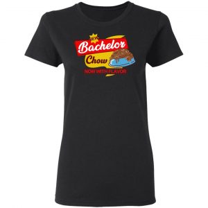 Bachelor Chow T-Shirts, Hoodies, Sweatshirt 5