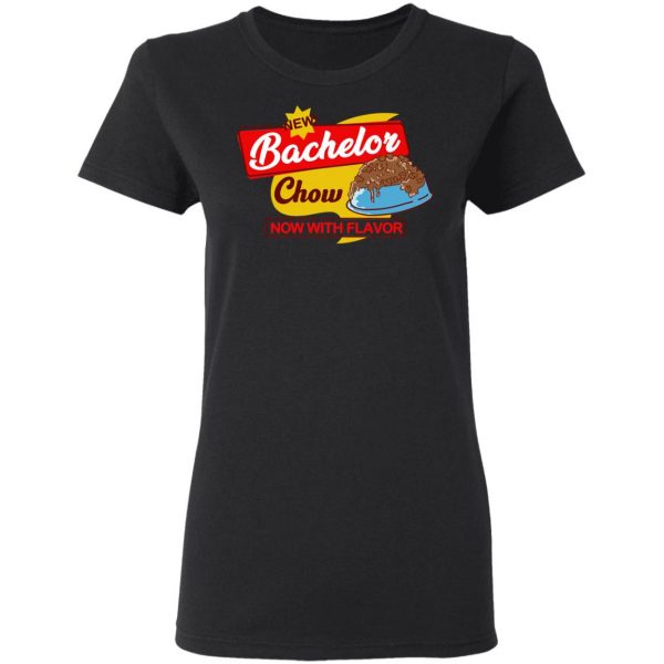 Bachelor Chow T-Shirts, Hoodies, Sweatshirt Branded 7