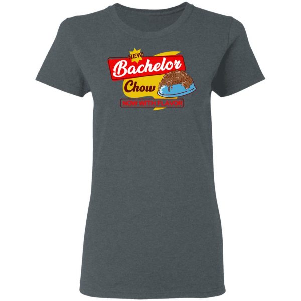 Bachelor Chow T-Shirts, Hoodies, Sweatshirt Branded 8
