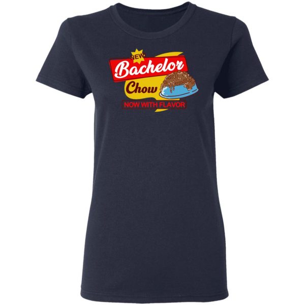 Bachelor Chow T-Shirts, Hoodies, Sweatshirt Branded 9