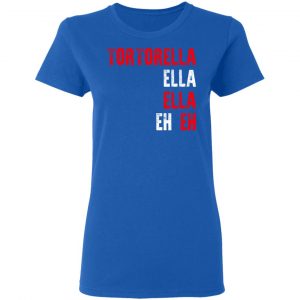 Tortorella Ella Ella Eh Eh T-Shirts, Hoodies, Sweatshirt 20