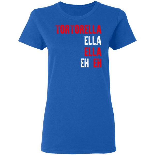 Tortorella Ella Ella Eh Eh T-Shirts, Hoodies, Sweatshirt 8