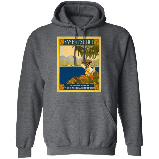 Sweatshirt The Gem Of The Tropics T-Shirts, Hoodies, Sweatshirt - Image 11