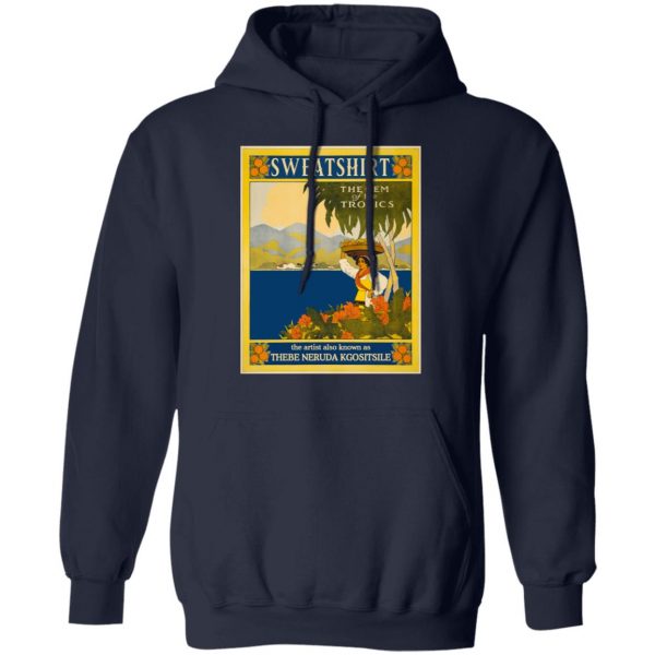 Sweatshirt The Gem Of The Tropics T-Shirts, Hoodies, Sweatshirt 12