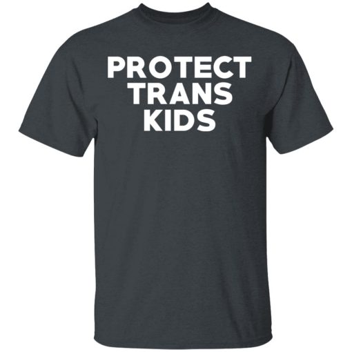 Protect Trans Kids T-Shirts, Hoodies, Sweatshirt - Image 2