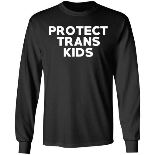 Protect Trans Kids T-Shirts, Hoodies, Sweatshirt - Image 9