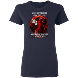 When Hope Is Gone Undo This Lock And Send Me Forth On A Moonlit Walk – Alucard T-Shirts, Hoodies, Sweatshirt 19