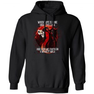 When Hope Is Gone Undo This Lock And Send Me Forth On A Moonlit Walk – Alucard T-Shirts, Hoodies, Sweatshirt 22