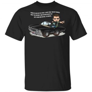 Supernatural Rising Up Back On The Street Did My Time Took My Chances T-Shirts, Hoodies, Sweatshirt Supernatural