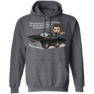 Supernatural Rising Up Back On The Street Did My Time Took My Chances T-Shirts, Hoodies, Sweatshirt 24