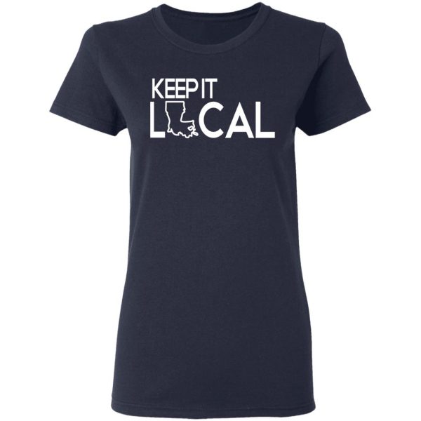 Keep It Local T-Shirts, Hoodies, Sweatshirt 7