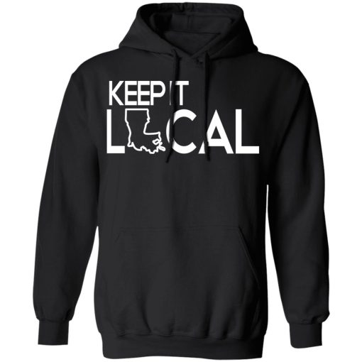 Keep It Local T-Shirts, Hoodies, Sweatshirt - Image 10