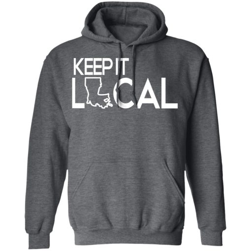 Keep It Local T-Shirts, Hoodies, Sweatshirt - Image 12