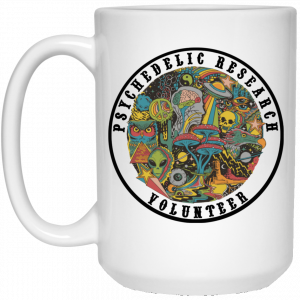 Psychedelic Research Volunteer White Mug 6