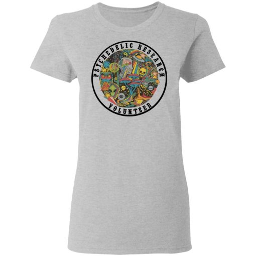 Psychedelic Research Volunteer T-Shirts, Hoodies, Sweatshirt - Image 6