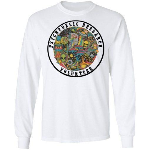 Psychedelic Research Volunteer T-Shirts, Hoodies, Sweatshirt - Image 8