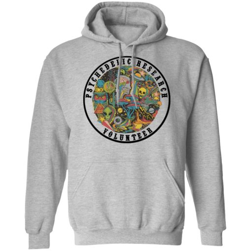 Psychedelic Research Volunteer T-Shirts, Hoodies, Sweatshirt - Image 10