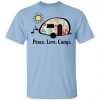 Peace. Love. Camp. Camping T-Shirts, Hoodies, Sweatshirt Camping