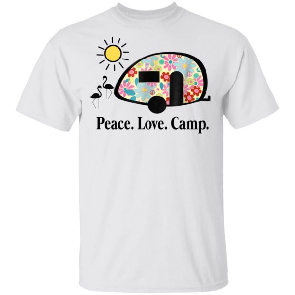 Peace. Love. Camp. Camping T-Shirts, Hoodies, Sweatshirt 2