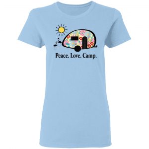 Peace. Love. Camp. Camping T-Shirts, Hoodies, Sweatshirt 15