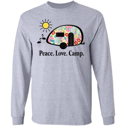 Peace. Love. Camp. Camping T-Shirts, Hoodies, Sweatshirt 7